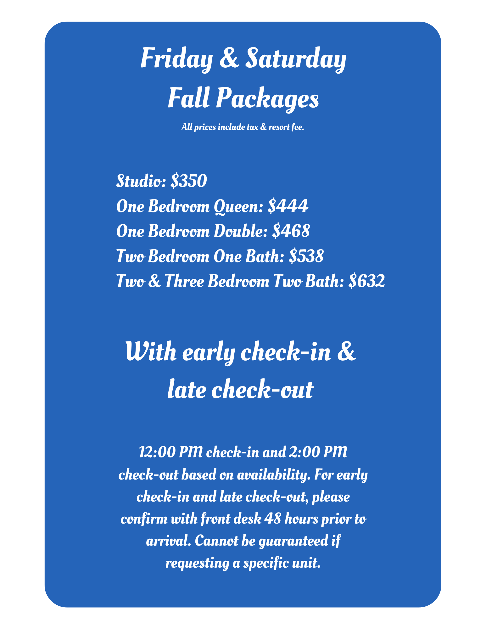 Fall Friday & Saturday Rate Packages
